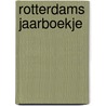 Rotterdams jaarboekje door Onbekend