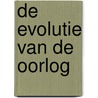 De evolutie van de oorlog