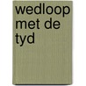 Wedloop met de tyd door Jeffries
