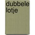 Dubbele Lotje