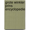 Grote winkler prins encyclopedie by Unknown