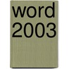 Word 2003 door M.A. Fockert