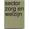 sector Zorg en Welzijn door Onbekend