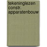 Tekeninglezen constr. apparatenbouw by Wormgoor