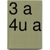 3 a 4u a door Onbekend