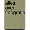 Alles over fotografie door Langford