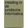 Inleiding in de juridische informatica by Unknown