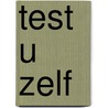Test u zelf door W. Bernard