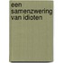Een samenzwering van idioten