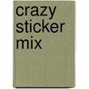 Crazy sticker mix door Onbekend