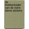 De klokkenluider van de Notre Dame stickers by Unknown