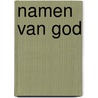 Namen van God door D. Prince
