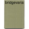 Bridgevaria door Peter van der Linden