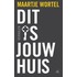 Dit is jouw huis