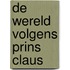 De wereld volgens prins Claus