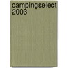 Campingselect 2003 door Onbekend