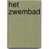 Het zwembad by Yoko Ogawa