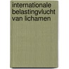 Internationale belastingvlucht van lichamen door Onbekend