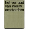 Het verraad van Nieuw Amsterdam by A. Stil