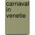 Carnaval in venetie