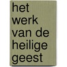 Het werk van de heilige geest door Octavius Winslow