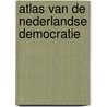 Atlas van de nederlandse democratie door Wynsen Faber