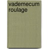 Vademecum roulage by K. Wouters