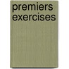 Premiers exercises door Onbekend