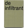 De infiltrant door R. Meerman