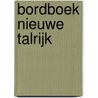 Bordboek Nieuwe Talrijk door W. Delcart