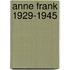 Anne Frank 1929-1945