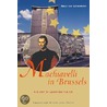 Machiavelli in Brussels by M.P.C.M. Van Schendelen