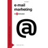 E-mailmarketing in 60 minuten