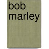 Bob marley by El-Fers