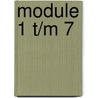 Module 1 t/m 7 door G. van Dieyen