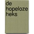 De Hopeloze Heks