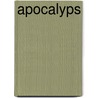 Apocalyps by Peter Kistemaker