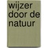 Wijzer door de natuur