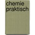Chemie praktisch