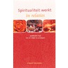 Spiritualiteit werkt in relaties door Vincent Duindam