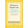 Ik ben er kapot van by Ellen Müller