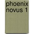 Phoenix Novus 1
