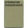 Onbekende meesterwerk by Balzac