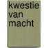 Kwestie van macht