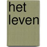 Het leven door Eric Schneider