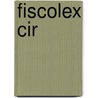 Fiscolex CIR door J. Thilmany