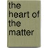The Heart of the Matter