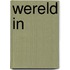 Wereld in
