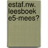 ESTAF.NW. LEESBOEK E5-MEES?