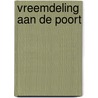 Vreemdeling aan de poort door Bosse